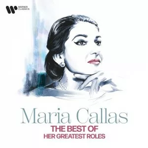 Maria.Callas-The.Best.of.Maria.Callas-Her.Greatest.Roles-2023-320.KBPS-P2P