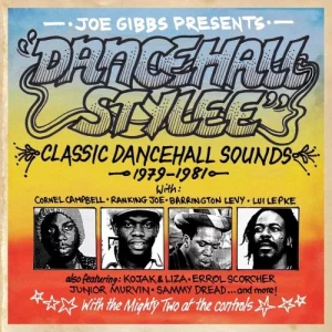 VA-Joe.Gibbs.Presents.Dancehall.Stylee-Classic.Dancehall.Sounds.1979-1981-2CD-2023-P2P