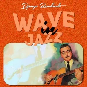 Django.Reinhardt-Wave.in.Jazz-2022-MP3.320.KBPS-P2P