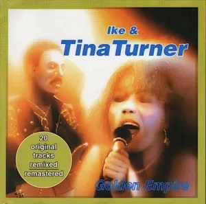 Ike.and.Tina.Turner-Golden.Empire-2004-MP3.320.KBPS-P2P