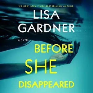 Lisa.Gardner-Before.She.Disappeared-Audiobook-P2P