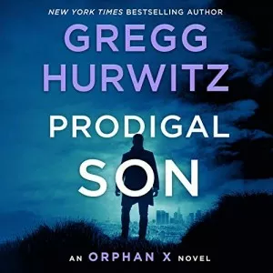 Gregg.Hurwitz-Prodigal.Son-Orphan.X.Book.6-Audiobook-P2P