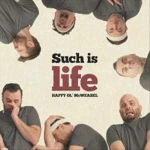 Happy.Ol.McWeasel-Such.Is.Life-2023-MP3.320.KBPS-P2P