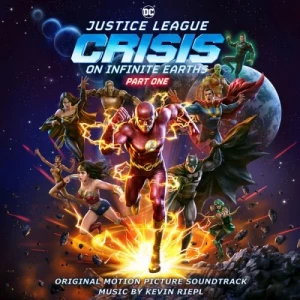 Kevin.Riepl-Justice.League-Crisis.On.Infinite.Earths-Part.One-Soundtrack-2024-P2P