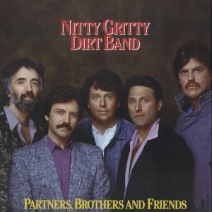 Nitty.Gritty.Dirt.Band-Partners.Brothers.and.Friends-1985.2024-320.KBPS-P2P