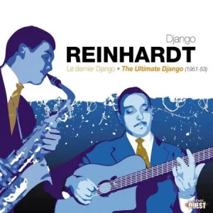 Django.Reinhardt-Le.Dernier.Django-The.Ultimate.Django-1951-1953-3CD-2018-P2P