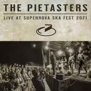 The.Pietasters-Live.At.Supernova.Ska.Fest-2023-MP3.320.KBPS-P2P