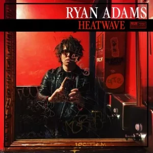 Ryan.Adams-Heatwave-2024-MP3.320.KBPS-P2P