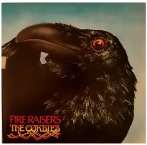 The.Corbies-Fire.Raisers-2024-MP3.320.KBPS-P2P