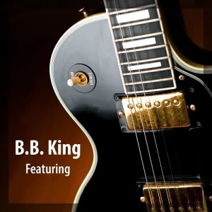 B.B.King-B.B.King-Featuring-2024-MP3.320.KBPS-P2P