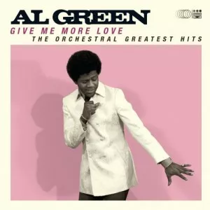 Al.Green-Give.Me.More.Love-The.Orchestral.Greatest.Hits.Remastered-2021-P2P