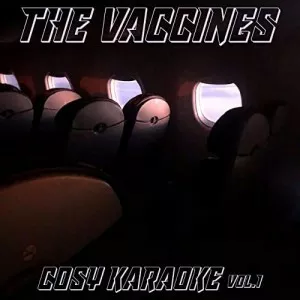 The.Vaccines-Cosy.Karaoke.Vol.1-2021-MP3.320.KBPS-P2P