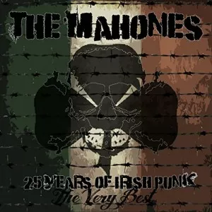 The.Mahones-25.Years.of.Irish.Punk-The.Very.Best-2016-320.KBPS-P2P