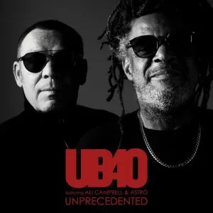 UB40.featuring.Ali.Campbell.and.Astro-Unprecedented-2022-320.KBPS-P2P