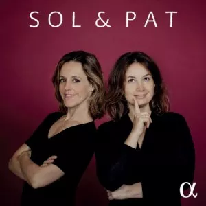 Patricia.Kopatchinskaja-Sol.Gabetta-Sol.and.Pat-2021-P2P