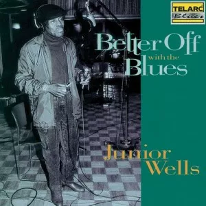 Junior.Wells-Better.Off.With.The.Blues-1993.2022-320.KBPS-P2P
