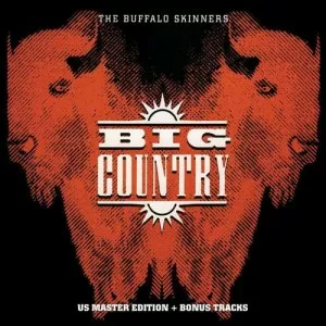 Big.Country-The.Buffalo.Skinners-Deluxe.Version-1993-320.KBPS-P2P