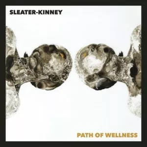 Sleater-Kinney-Path.of.Wellness-2021-MP3.320.KBPS-P2P