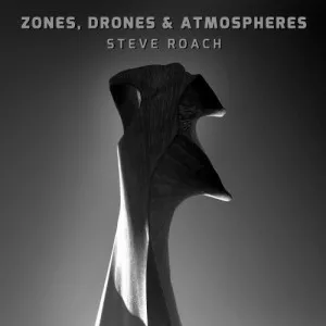 Steve.Roach-Zones.Drones.and.Atmospheres-2022-320.KBPS-P2P