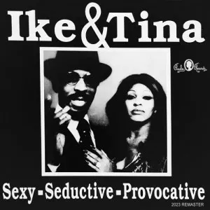 Ike.and.Tina.Turner-Sexy-Seductive-Provocative-2023.Remaster-2023-P2P